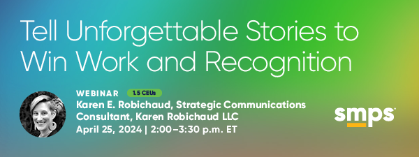 Tell Unforgettable Stories to Win Work and Recognition